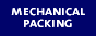Mechanical Packing
