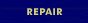 Repair